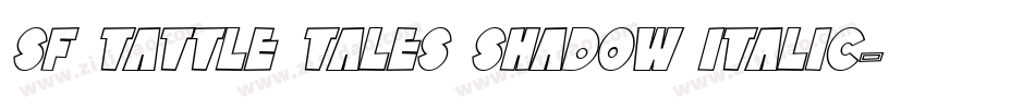 SF Tattle Tales Shadow Italic字体转换